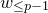 w Subscript less than or equals p minus 1