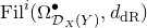 Fil Superscript i Baseline left parenthesis normal upper Omega Subscript script upper D Sub Subscript upper X Subscript left parenthesis upper Y right parenthesis Superscript bullet Baseline comma d Subscript normal d normal upper R Baseline right parenthesis