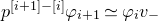 p Superscript left bracket i plus 1 right bracket minus left bracket i right bracket Baseline phi Subscript i plus 1 Baseline asymptotically equals phi Subscript i Baseline v Subscript minus