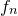f Subscript n
