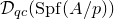 script upper D Subscript q c Baseline left parenthesis upper S p f left parenthesis upper A divided by p right parenthesis right parenthesis