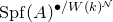 upper S p f left parenthesis upper A right parenthesis Superscript bullet slash upper W left parenthesis k right parenthesis Super Superscript script upper N