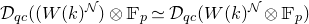 script upper D Subscript q c Baseline left parenthesis left parenthesis upper W left parenthesis k right parenthesis Superscript script upper N Baseline right parenthesis circled times double struck upper F Subscript p Baseline asymptotically equals script upper D Subscript q c Baseline left parenthesis upper W left parenthesis k right parenthesis Superscript script upper N Baseline circled times double struck upper F Subscript p Baseline right parenthesis