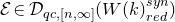 script upper E element of script upper D Subscript q c comma left bracket n comma normal infinity right bracket Baseline left parenthesis upper W left parenthesis k right parenthesis Subscript r e d Superscript s y n Baseline right parenthesis