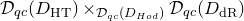 script upper D Subscript q c Baseline left parenthesis upper D Subscript normal upper H normal upper T Baseline right parenthesis times Subscript script upper D Sub Subscript q c Subscript left parenthesis upper D Sub Subscript upper H o d Subscript right parenthesis Baseline script upper D Subscript q c Baseline left parenthesis upper D Subscript normal d normal upper R Baseline right parenthesis