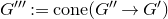 upper G triple prime colon equals normal c normal o normal n normal e left parenthesis upper G double prime right arrow upper G Superscript prime Baseline right parenthesis