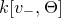 k left bracket v Subscript minus Baseline comma normal upper Theta right bracket