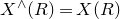 upper X Superscript and Baseline left parenthesis upper R right parenthesis equals upper X left parenthesis upper R right parenthesis