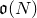 German o left parenthesis upper N right parenthesis