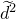 d overtilde squared