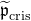 German p overtilde Subscript normal c normal r normal i normal s