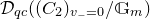 script upper D Subscript q c Baseline left parenthesis left parenthesis upper C 2 right parenthesis Subscript v Sub Subscript minus Subscript equals 0 Baseline divided by double struck upper G Subscript m Baseline right parenthesis