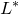upper L Superscript asterisk