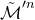 script upper M overtilde Superscript prime n
