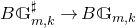 upper B double struck upper G Subscript m comma k Superscript normal ♯ Baseline right arrow upper B double struck upper G Subscript m comma k