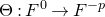 normal upper Theta colon upper F Superscript 0 Baseline right arrow upper F Superscript negative p