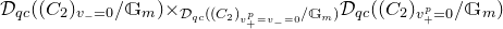 script upper D Subscript q c Baseline left parenthesis left parenthesis upper C 2 right parenthesis Subscript v Sub Subscript minus Subscript equals 0 Baseline divided by double struck upper G Subscript m Baseline right parenthesis times Subscript script upper D Sub Subscript q c Subscript left parenthesis left parenthesis upper C 2 right parenthesis Sub Subscript v Sub Sub Subscript plus Sub Sub Superscript p Sub Subscript equals v Sub Sub Subscript minus Sub Subscript equals 0 Subscript divided by double struck upper G Sub Subscript m Subscript right parenthesis Baseline script upper D Subscript q c Baseline left parenthesis left parenthesis upper C 2 right parenthesis Subscript v Sub Subscript plus Sub Superscript p Subscript equals 0 Baseline divided by double struck upper G Subscript m Baseline right parenthesis