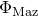 normal upper Phi Subscript normal upper M normal a normal z