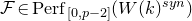 script upper F element of upper P e r f Subscript left bracket 0 comma p minus 2 right bracket Baseline left parenthesis upper W left parenthesis k right parenthesis Superscript s y n Baseline right parenthesis