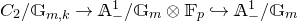 upper C 2 divided by double struck upper G Subscript m comma k Baseline right arrow double struck upper A Subscript minus Superscript 1 Baseline divided by double struck upper G Subscript m Baseline circled times double struck upper F Subscript p Baseline right arrow with hook double struck upper A Subscript minus Superscript 1 Baseline divided by double struck upper G Subscript m