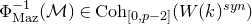 normal upper Phi Subscript normal upper M normal a normal z Superscript negative 1 Baseline left parenthesis script upper M right parenthesis element of upper C o h Subscript left bracket 0 comma p minus 2 right bracket Baseline left parenthesis upper W left parenthesis k right parenthesis Superscript s y n Baseline right parenthesis