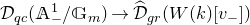 script upper D Subscript q c Baseline left parenthesis double struck upper A Subscript minus Superscript 1 Baseline divided by double struck upper G Subscript m Baseline right parenthesis right arrow ModifyingAbove script upper D With caret Subscript g r Baseline left parenthesis upper W left parenthesis k right parenthesis left bracket v Subscript minus Baseline right bracket right parenthesis