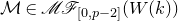 script upper M element of script upper M script upper F Subscript left bracket 0 comma p minus 2 right bracket Baseline left parenthesis upper W left parenthesis k right parenthesis right parenthesis