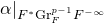 alpha vertical bar Subscript upper F Sub Superscript asterisk Subscript Gr Sub Subscript upper F Sub Superscript p minus 1 Subscript upper F Sub Superscript negative normal infinity Baseline