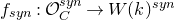 f Subscript s y n Baseline colon script upper O Subscript upper C Superscript s y n Baseline right arrow upper W left parenthesis k right parenthesis Superscript s y n