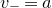 v Subscript minus Baseline equals a