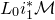 upper L 0 i 1 Superscript asterisk Baseline script upper M