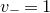 v Subscript minus Baseline equals 1