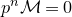 p Superscript n Baseline script upper M equals 0