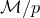script upper M divided by p
