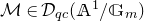 script upper M element of script upper D Subscript q c Baseline left parenthesis double struck upper A Superscript 1 Baseline divided by double struck upper G Subscript m Baseline right parenthesis