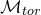 script upper M Subscript t o r