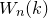 upper W Subscript n Baseline left parenthesis k right parenthesis