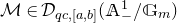 script upper M element of script upper D Subscript q c comma left bracket a comma b right bracket Baseline left parenthesis double struck upper A Subscript minus Superscript 1 Baseline divided by double struck upper G Subscript m Baseline right parenthesis