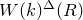 upper W left parenthesis k right parenthesis Superscript double struck upper Delta Baseline left parenthesis upper R right parenthesis