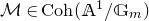 script upper M element of upper C o h left parenthesis double struck upper A Superscript 1 Baseline divided by double struck upper G Subscript m Baseline right parenthesis