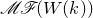 script upper M script upper F left parenthesis upper W left parenthesis k right parenthesis right parenthesis