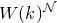 upper W left parenthesis k right parenthesis Superscript script upper N