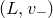 left parenthesis upper L comma v Subscript minus Baseline right parenthesis