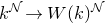 k Superscript script upper N Baseline right arrow upper W left parenthesis k right parenthesis Superscript script upper N