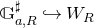 double struck upper G Subscript a comma upper R Superscript normal ♯ Baseline right arrow with hook upper W Subscript upper R