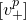 left bracket v Subscript plus Superscript p Baseline right bracket