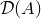 script upper D left parenthesis upper A right parenthesis