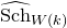ModifyingAbove normal upper S normal c normal h With caret Subscript upper W left parenthesis k right parenthesis
