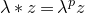 lamda asterisk z equals lamda Superscript p Baseline z
