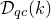 script upper D Subscript q c Baseline left parenthesis k right parenthesis
